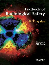 Textbook of Radiological Safety|1/e