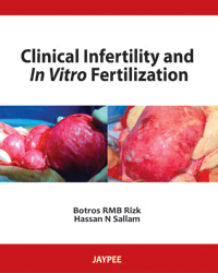 Clinical Infertility and In Vitro Fertilization|1/e