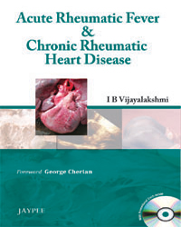 Acute Rheumatic Fever and Chronic Rheumatic Heart Disease (with Interactive DVD)|1/e