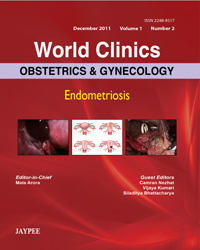 World Clinics: Obstetrics & Gynecology - Endometriosis|Vol-1  Issue-2
