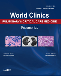 World Clinics-Pulmonary and Critical Care Medicine: Pneumonias|Vol-1  Issue-1