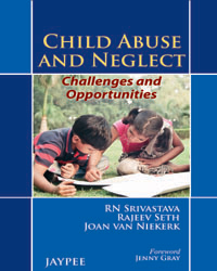 Child Abuse and Neglect: Challenges and Opportunities|1/e