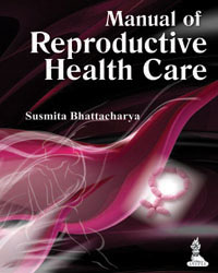 Manual of Reproductive Health Care|1/e