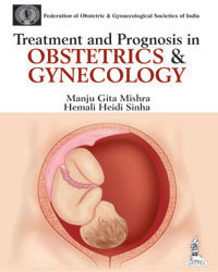 Treatment and Prognosis in Obstetrics and Gynecology|1/e