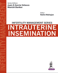 Infertility Management Series: Intrauterine Insemination|1/e