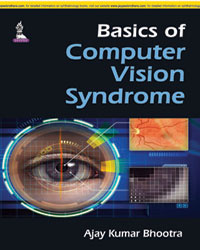 Basics of Computer Vision Syndrome|1/e