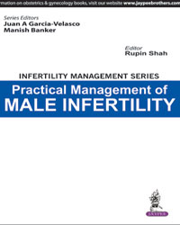 Infertility Management Series: Practical Management of Male Infertility|1/e