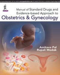 Manual of Standard Drugs and Evidence-based Approach to Obstetrics and Gynecology|1/e