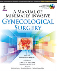 A Manual of Minimally Invasive Gynecological Surgery|1/e