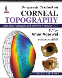 Dr Agarwalsâ€™ Textbook on Corneal Topography Including Pentacam and Anterior Segment OCT|3/e
