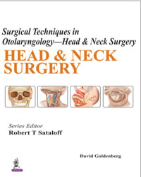 Surgical Techniques in Otolaryngologyâ€“Head and Neck Surgery: Head and Neck Surgery|1/e