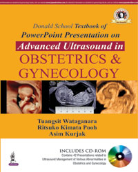 Donald School Textbook of PowerPoint Presentation on Advanced Ultrasound in Obstetrics & Gynecology (includes CD-ROM)|1/e