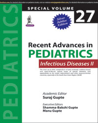 Recent Advances in Pediatrics (Special Volume 27): Infectious Diseases II|1/e