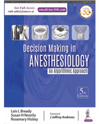 Decision Making in Anesthesiology: An Algorithmic Approach|5/e