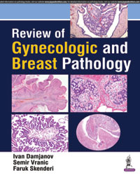 Review of Gynecologic and Breast Pathology|1/e