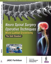Neuro Spinal Surgery Operative Techniques - Micro Lumbar Discectomy: The Gold Standard|1/e