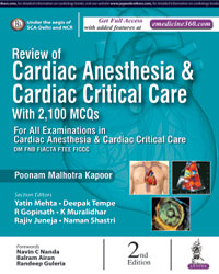 Review of Cardiac Anesthesia and Cardiac Critical Care with 2 100 MCQs|2/e