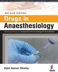 Drugs in Anaesthesiology (Previously Known as Comparative Pharmacology for Anaesthetist)|2/e