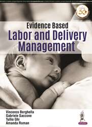 Evidence Based Labor and Delivery Management|1/e