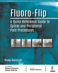 Fluoro-Flip: A Quick Reference Guide to Spinal and Peripheral Pain Procedures|1/e