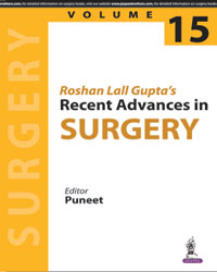 Roshan Lall Guptaâ€™s Recent Advances in Surgery (Volume 15)|1/e