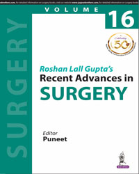 Roshan Lall Guptaâ€™s Recent Advances in Surgery (Volume 16)|1/e