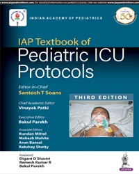 IAP Textbook of Pediatric ICU Protocols|3/e