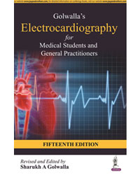 Golwallaâ€™s Electrocardiography for Medical Students and General Practitioners|15/e