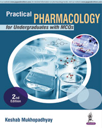 Practical Pharmacology for Undergraduates with MCQs|2/e