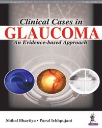 Clinical Cases in Glaucoma: An Evidence-based Approach|1/e