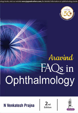 Aravind's FAQs in Ophthalmology|2/e