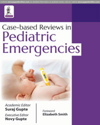 Case-based Reviews in Pediatric Emergencies|1/e