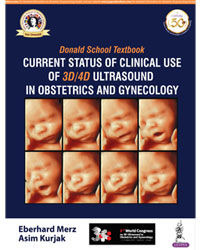 Donald School Textbook Current Status of Clinical Use of 3D/4D Ultrasound in Obstetrics and Gynecology|1/e