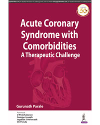Acute Coronary Syndrome with Comorbidities: A Therapeutic Challenge|1/e