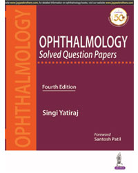 Ophthalmology Solved Question Papers|4/e