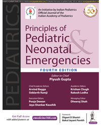 Principles of Pediatric & Neonatal Emergencies (An Initiative by Indian Pediatrics  Official Journal of the Indian Academy of Pediatrics)|4/e