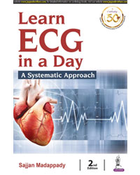 Learn ECG in a Day: A Systematic Approach|2/e