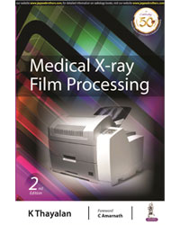 Medical X-ray Film Processing|2/e