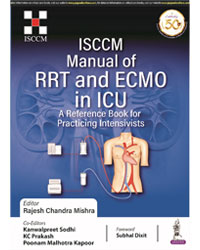 ISCCM Manual of RRT and ECMO in ICU (A Reference Book for Practicing Intensivists)|1/e