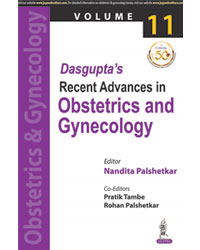 Dasgupta's Recent Advances in Obstetrics and Gynecology (Volume 11)|1/e