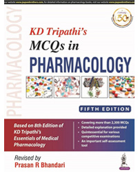 KD Tripathiâ€™s MCQs in Pharmacology|5/e