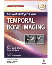 Clinico Radiological Series Temporal Bone Imaging|2/e