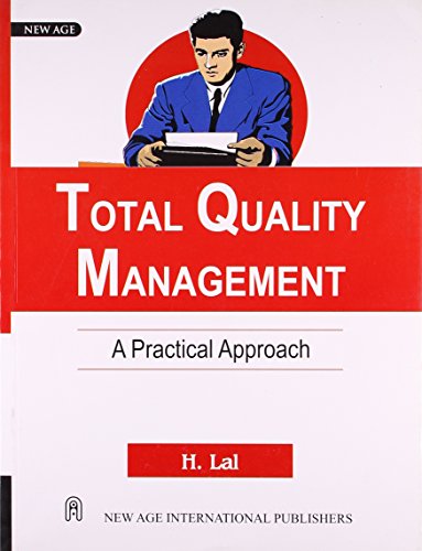 Total Quality Management : A Practical Approach