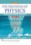 Foundations of Physics Vol. I -Mechanics, Waves and Heat
