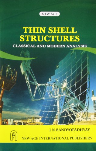Thin Shell Structures Classical and Modern Analysis