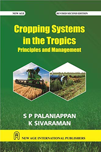 Cropping Systems in the Tropics -Principles and Management