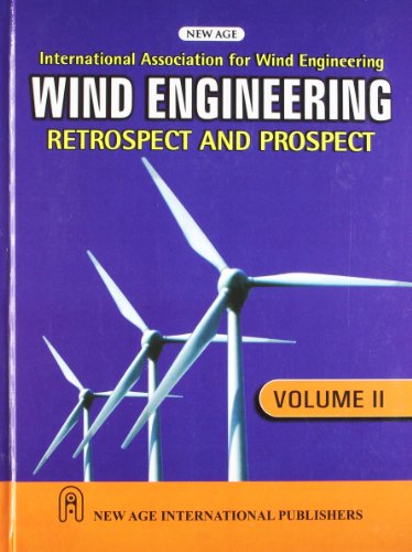 Wind Engineering Retrospect and Prospect, Volume-2