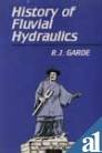 History of Fluvial Hydraulics