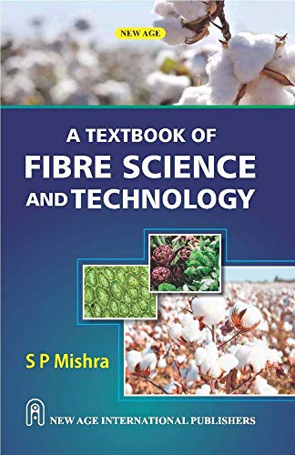 A Textbook of Fibre Science and Technology