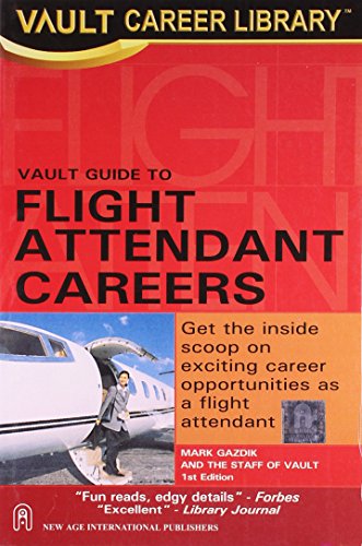 VAULT  Guide to Flight Attendant Careers